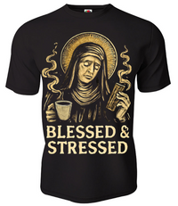 Blessed & Stressed