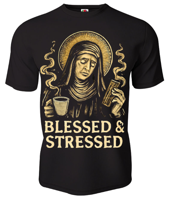 Blessed & Stressed